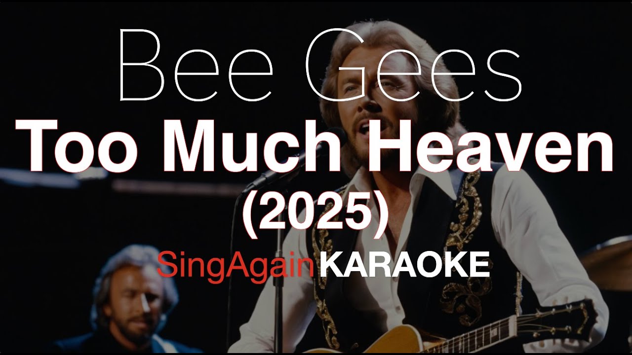 Bee Gees - Too Much Heaven (2025) (Instrumental) (Karaoke Version)