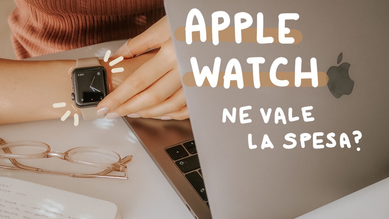 PIU' PRODUTTIVI CON L' APPLE WATCH | Perché Ho Comprato il Vecchio Modello? 🤔 Benefici & Preferiti