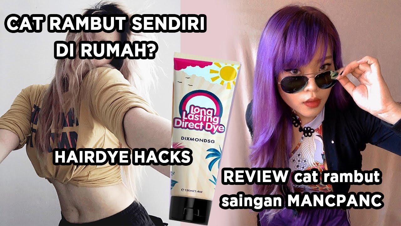 REVIEW CAT RAMBUT AJAIB Dixmondsg | Tutorial cat rambut sendiri