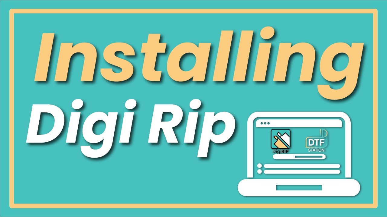 Как установить DigiRip | DTF Station