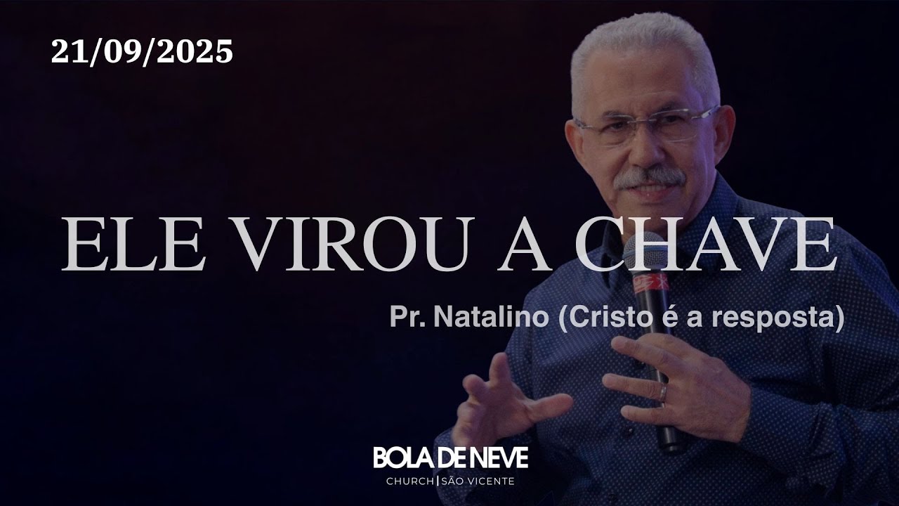 Pr. Natalino (Cristo &eacute; a resposta) - Ele Virou a Chave
