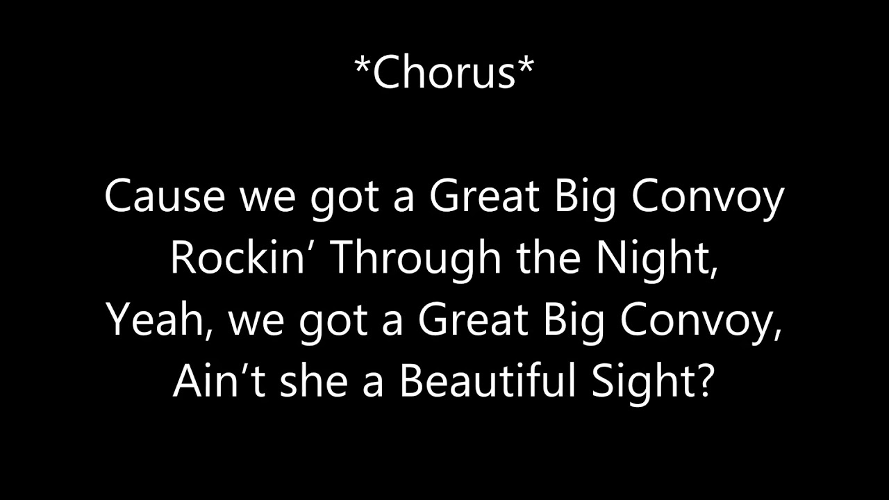C.W McCall - Convoy Lyrics (New Version)