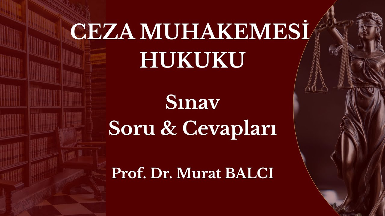 Ceza Muhakemesi Hukuku Sınav Soru & Cevapları 1