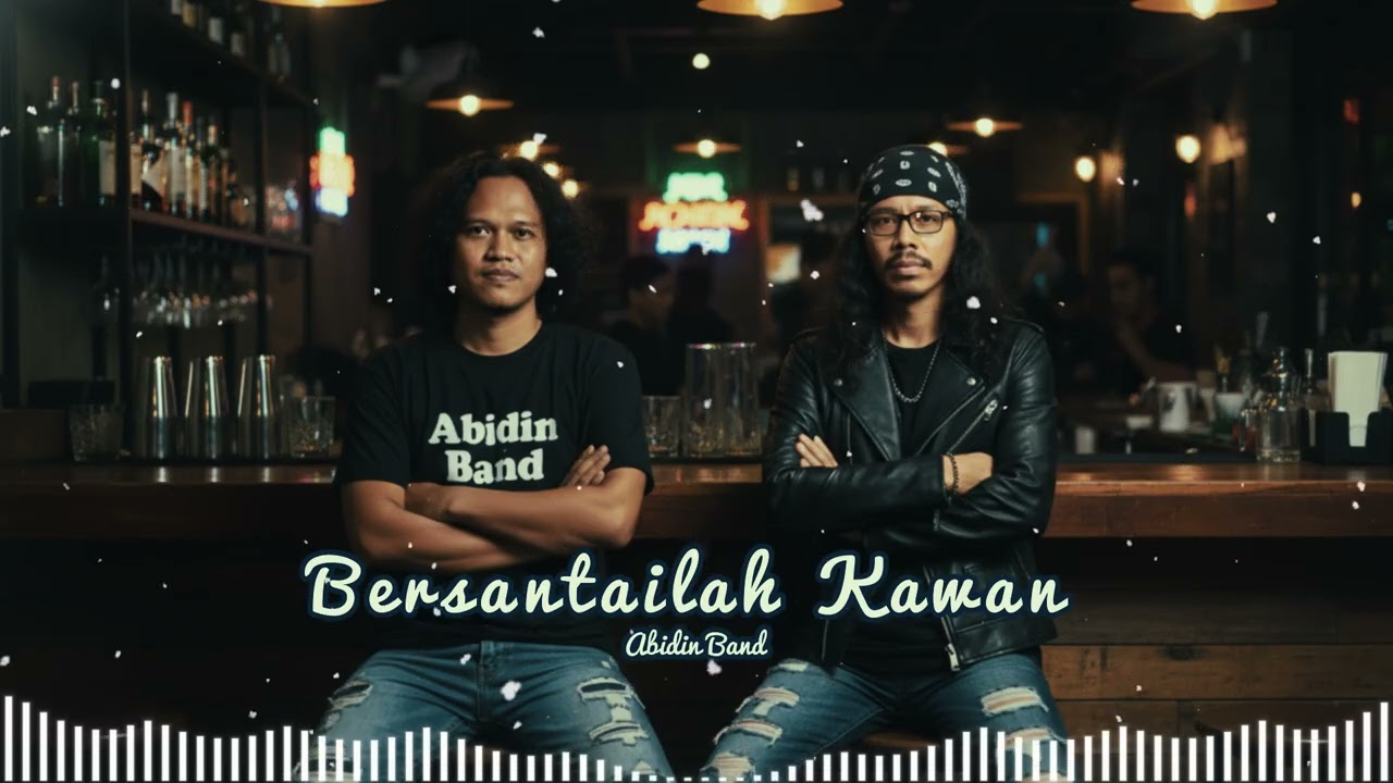 #song  Bersantailah Kawan By Abidin Band, Lagu untuk Sahabat