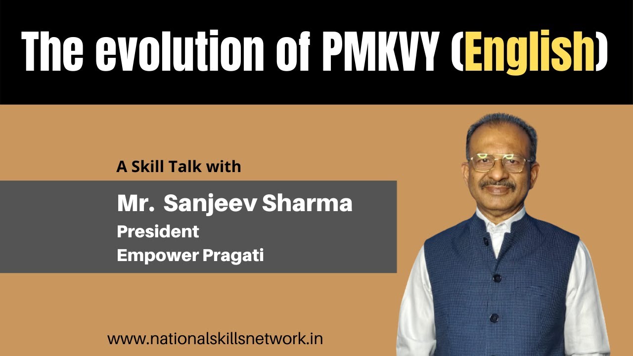 The evolution of PMKVY (English)