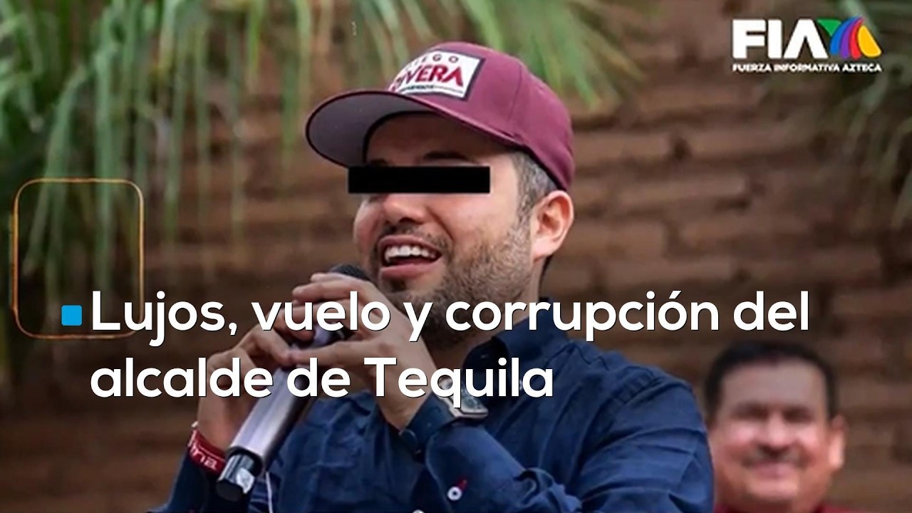 Exalcalde de Tequila viajó por el mundo con su sueldo; investigan lujos y vínculos con el CJNG