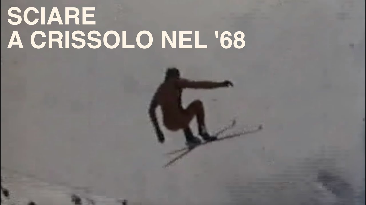 SCIARE A CRISSOLO NEGLI ANNI '60