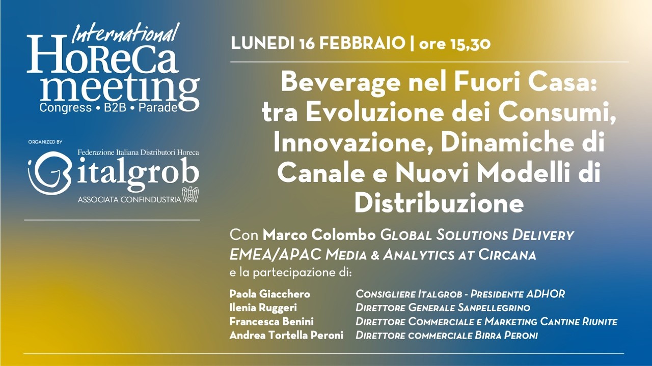 Beverage nel Fuori Casa: tra Evoluzione dei Consumi, Innovazione, Dinamiche di Canale