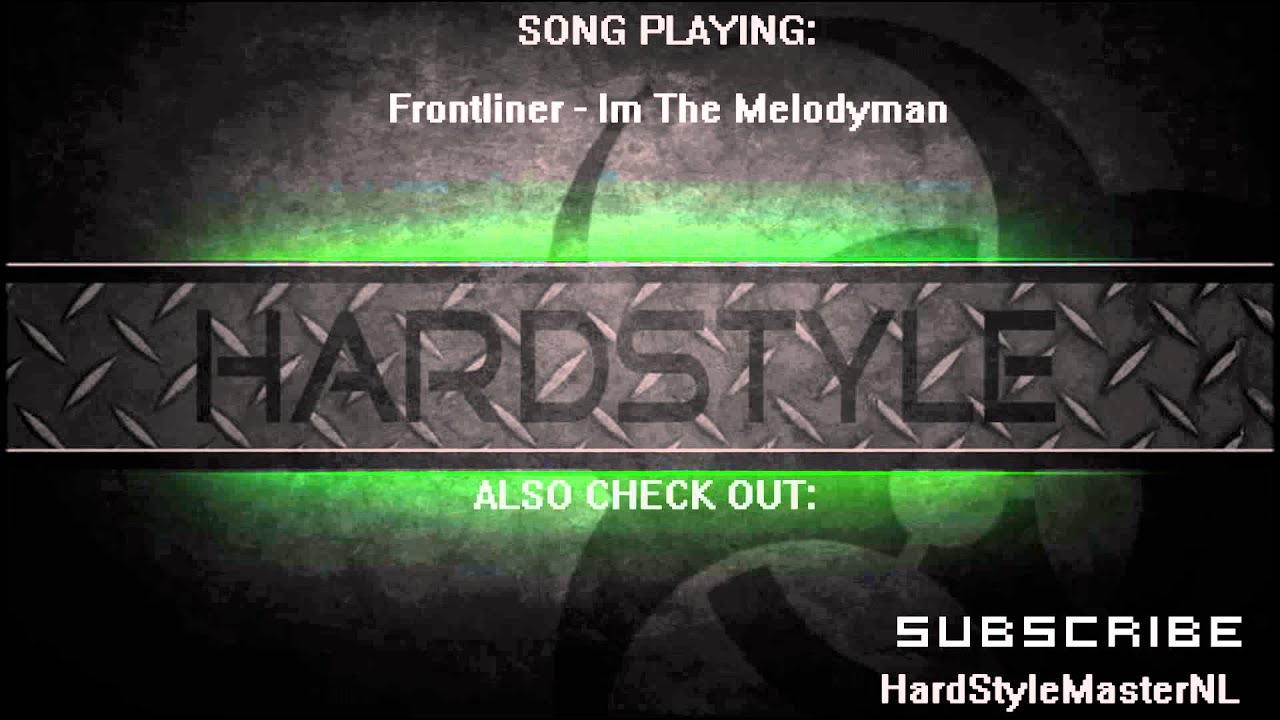 Frontliner - Im The Melodyman