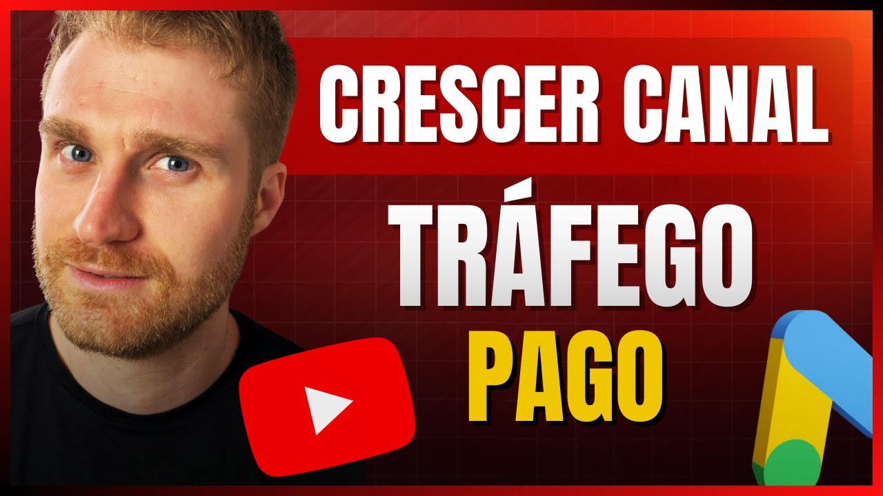 Crescer Canal Youtube com Tráfego Pago