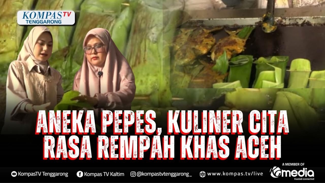 Rahasia Lezat Pepes Khas Aceh di Rumah Makan Blang Raya, Bumbu Rempahnya Perkaya Kekayaan Rasa