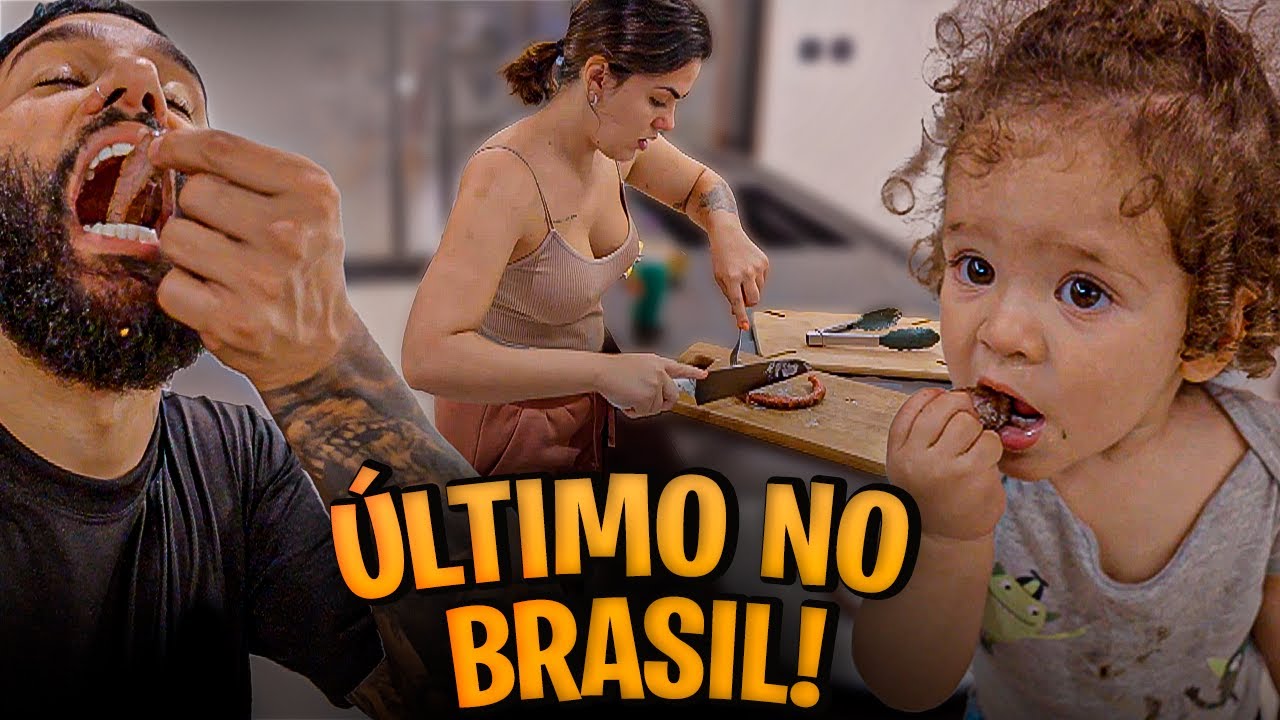 NOSSO ÚLTIMO CHURRASCO NO BRASIL ANTES DE IR EMBORA!