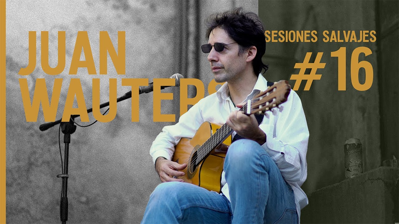 #16 Sesiones Salvajes Cervecería Hércules - Juan Wauters
