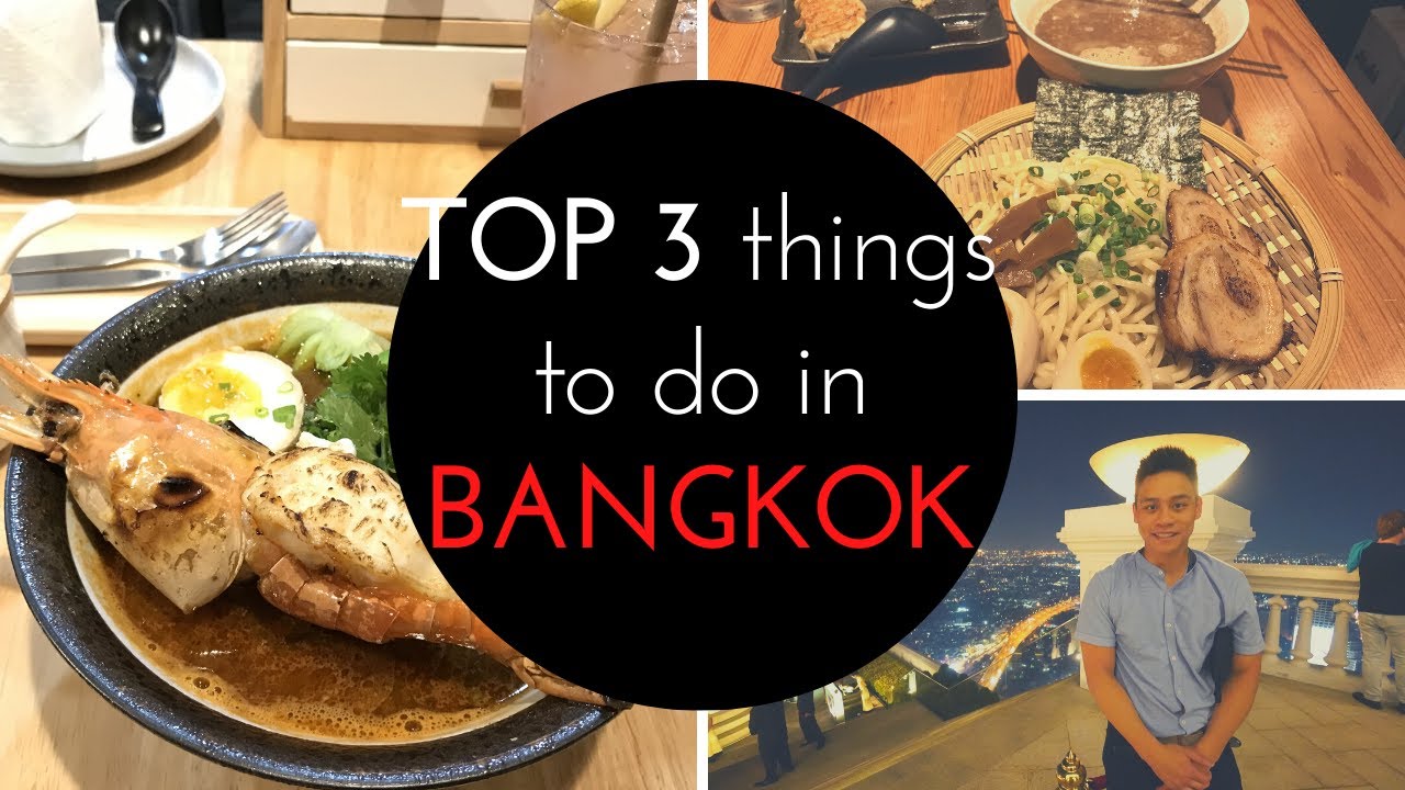 TOP 3 things to do in Bangkok THAILAND