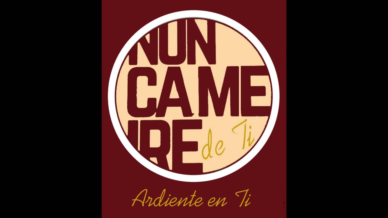 Ardiente en Ti - Ejército de Liberación - Disco Nunca me Iré 2013