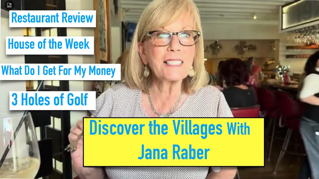 Ep 137 Discover the Villages Community with Jana Raber. Food Review, golf, home walkthrough, & more