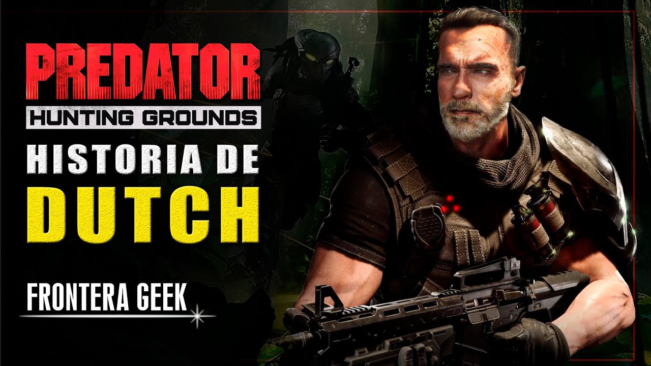 ¿Qué pasó con DUTCH después de vencer al Depredador? PREDATOR Hunting Grounds - Historia  Revelada