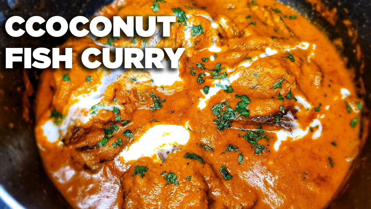 COCONUT FISH CURRY RECIPE | The cooking nurse