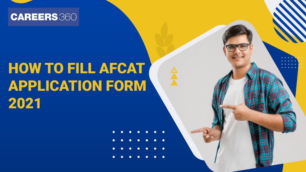 How to fill AFCAT Application Form 2021 | IAF AFCAT Online Form Filling - Step by Step Guide