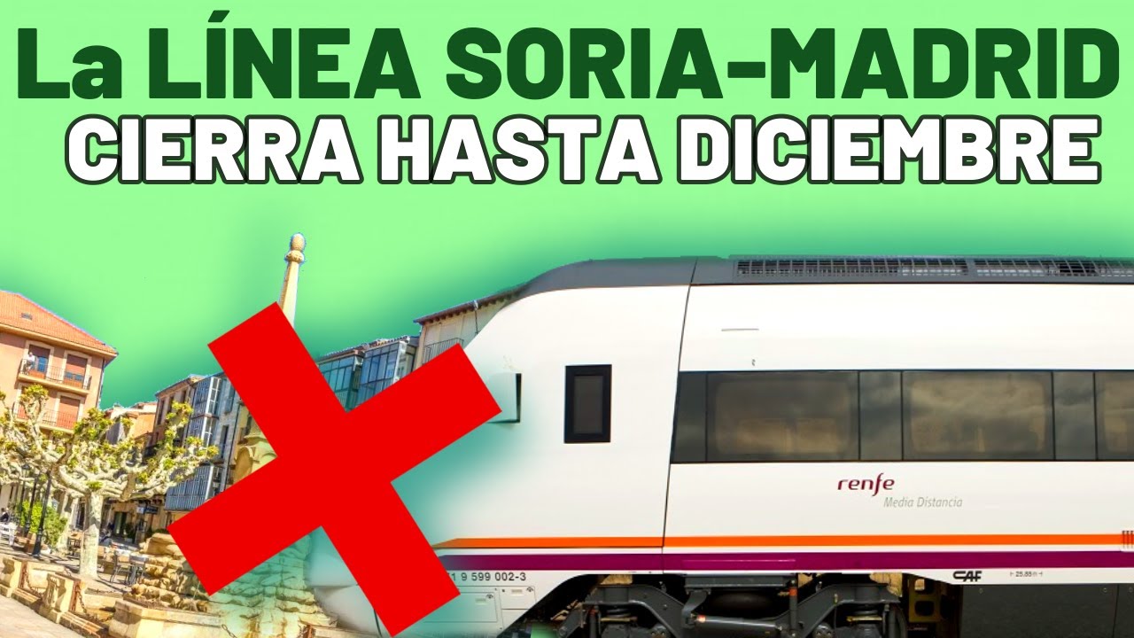 ❌ Así SERÁ el CIERRE por OBRAS de la Línea entre Zaragoza y SORIA con Guadalajara ❌ Servicios Bus