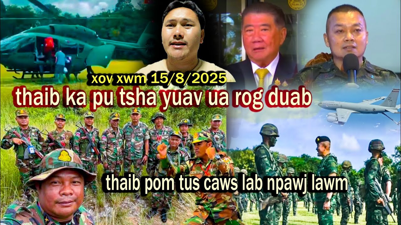 xov xwm 15/8/2025 kev tsov rog sai no