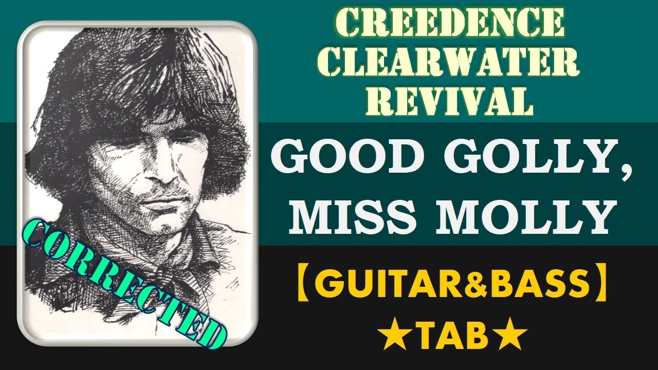 CCR - Good Golly, Miss Molly【TAB】