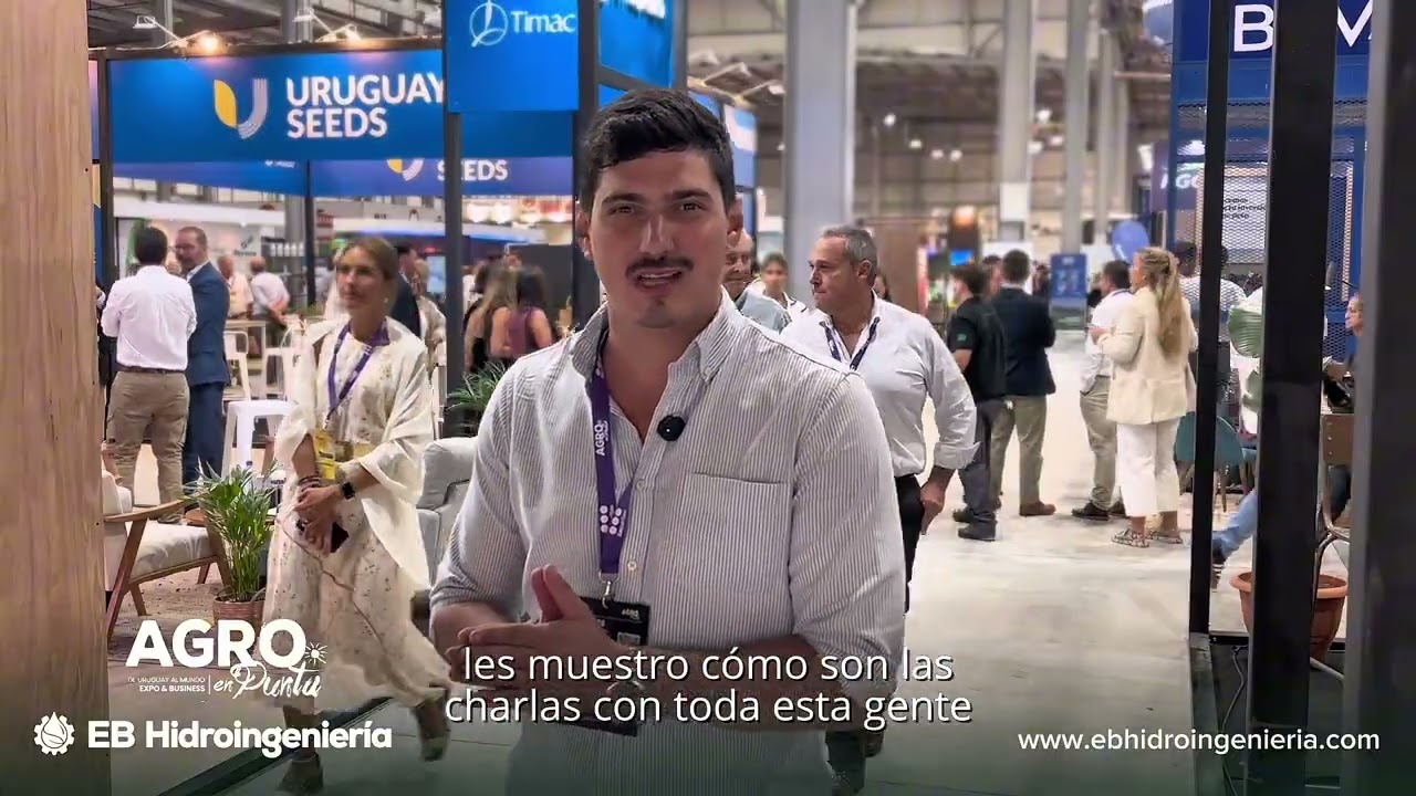 AGRO EN PUNTA 2026 - INGENIERÍA HIDRÁULICA AMBIENTAL URUGUAY - EB HIDROINGENIERÍA|EMILIO BARRENENGOA