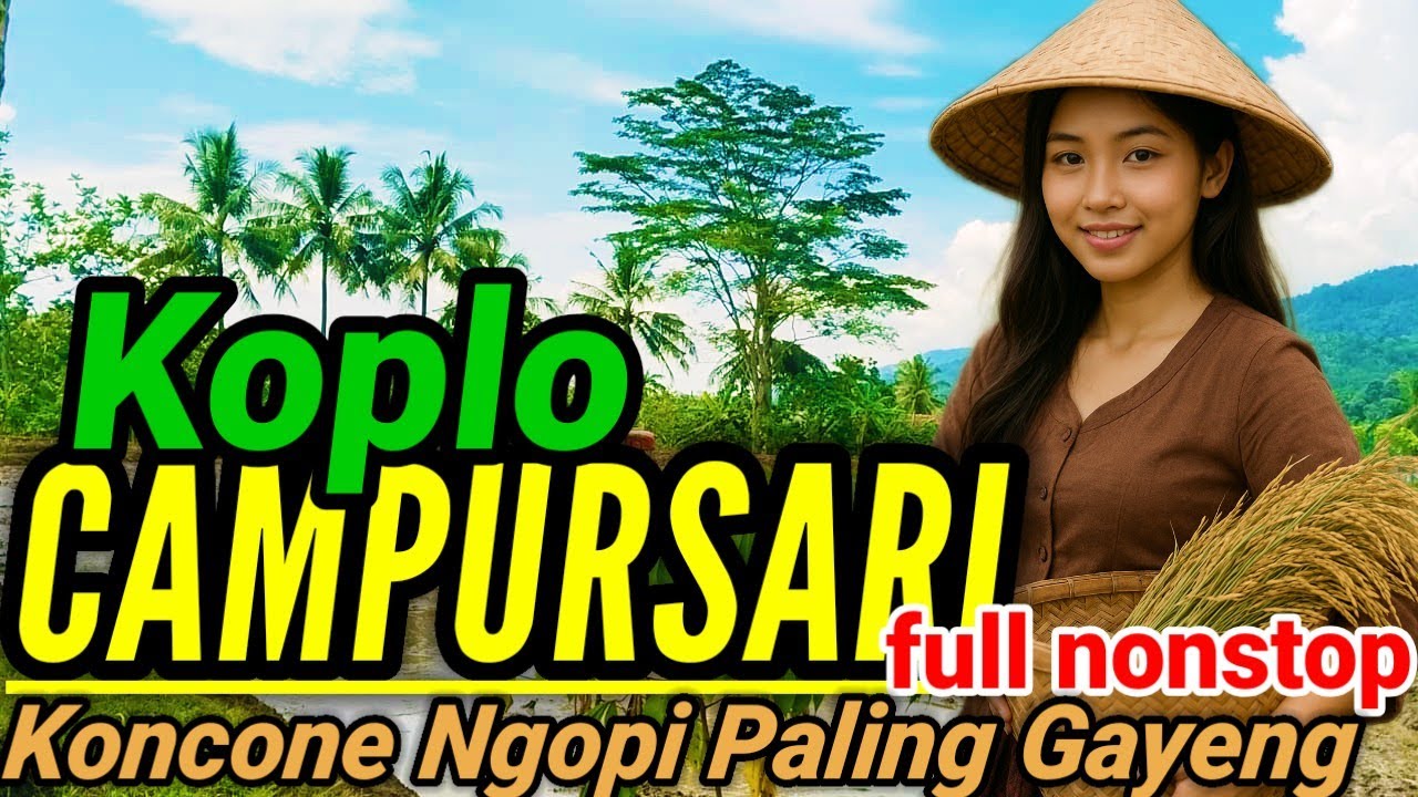 TERBAIK💯||CAMPURSARI JAWA KOPLO KOLEKSI PILIHAN PALING JOSSS TEMAN NGOPI,, 