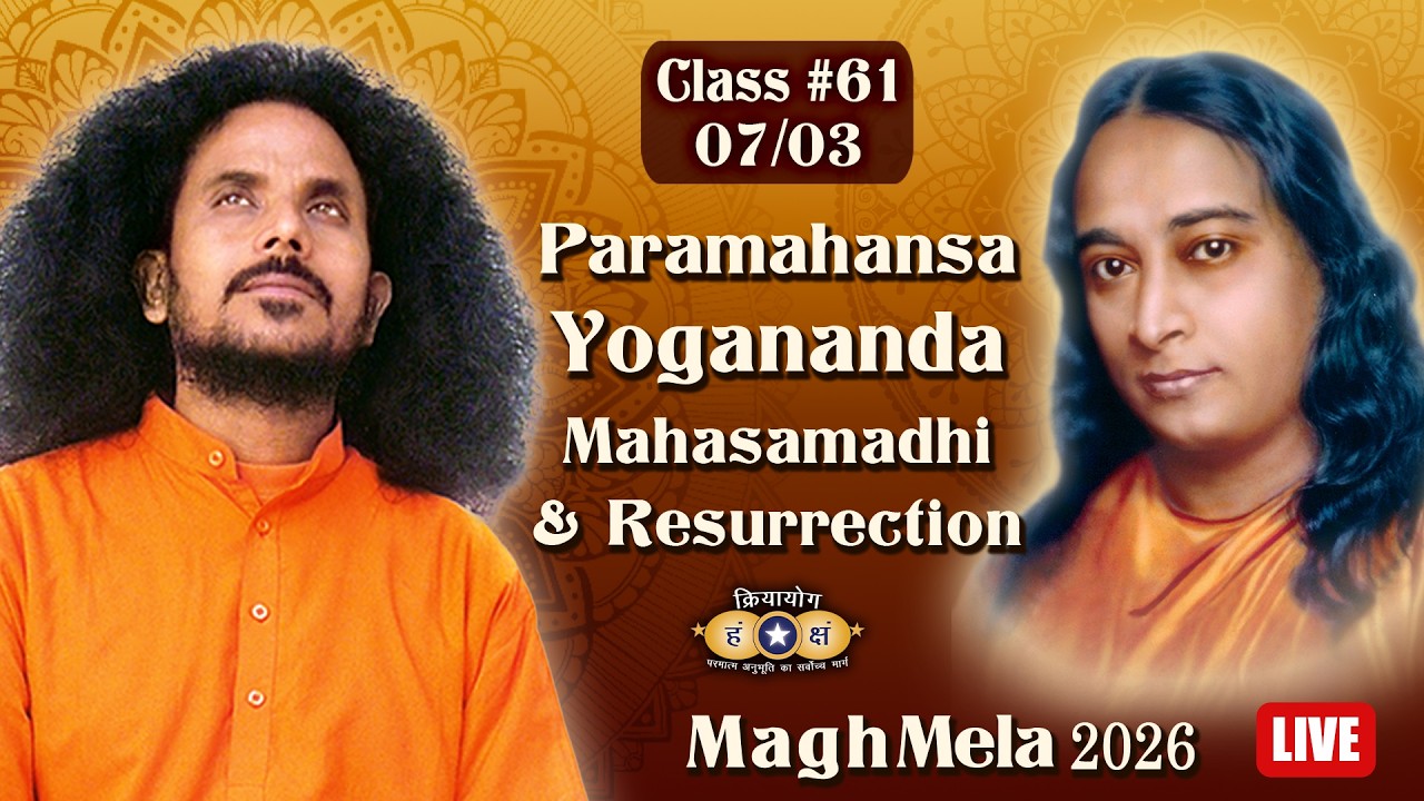Kriyayoga LIVE! 07-03-2026 7pm | Class #61, Part 2 | Hind & English