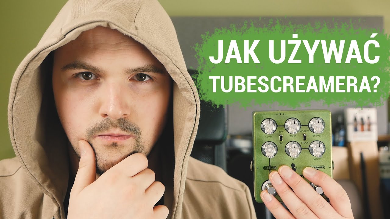 🎸Tubescreamer - jak używać? Sekret dobrego brzmienia gitarzysty!