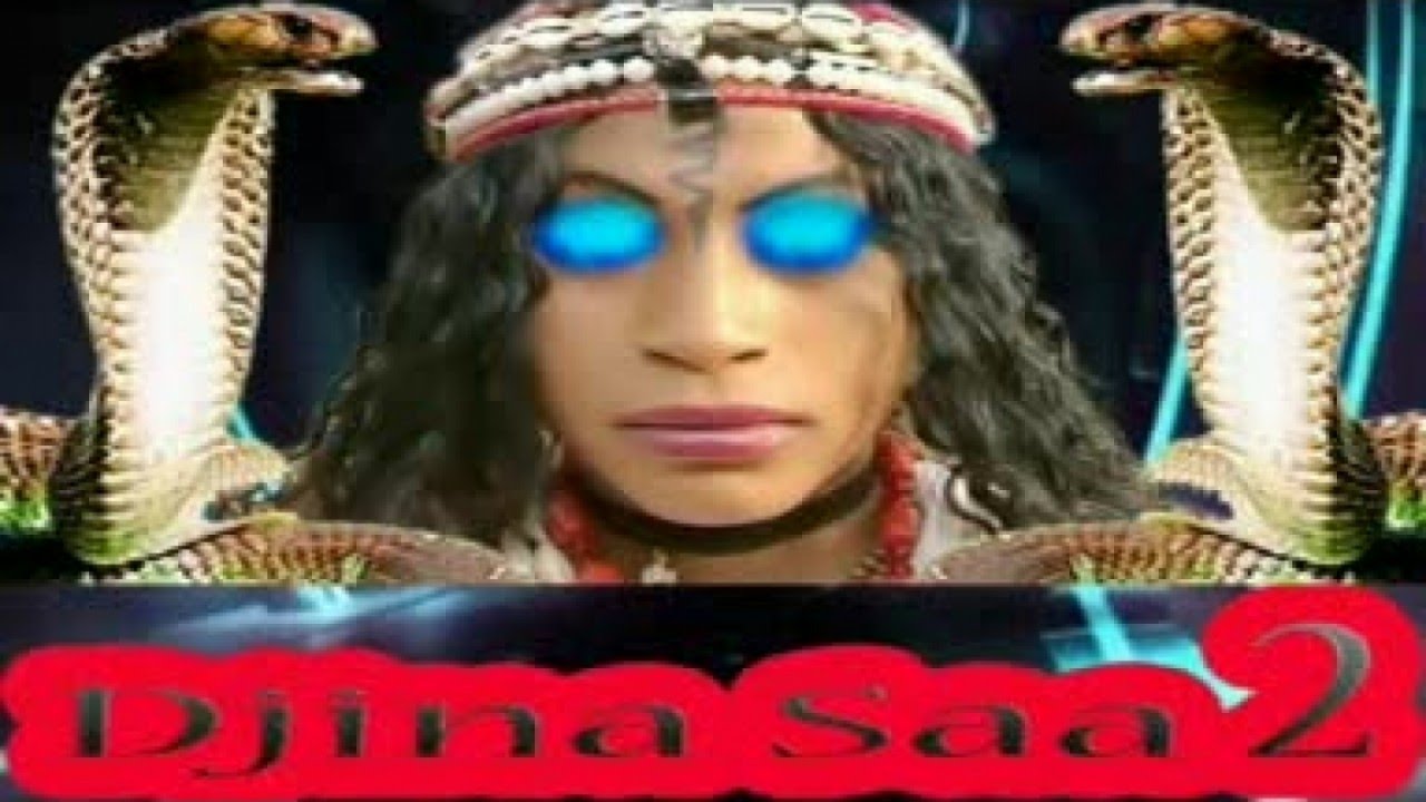 DJINA SAA - Partie 9 & 10