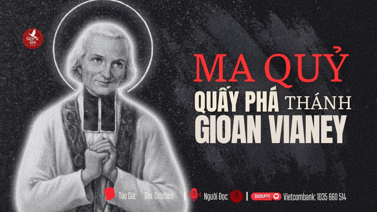 Ma Quỷ Quấy Phá Thánh Gioan Vianey