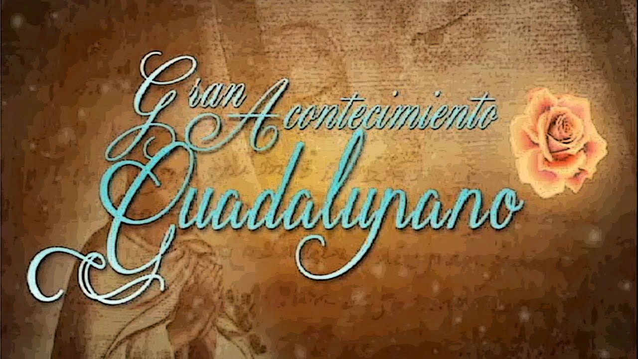34º Gran Acontecimiento Guadalupano | M. I. Cango. Dr. Eduardo Chávez