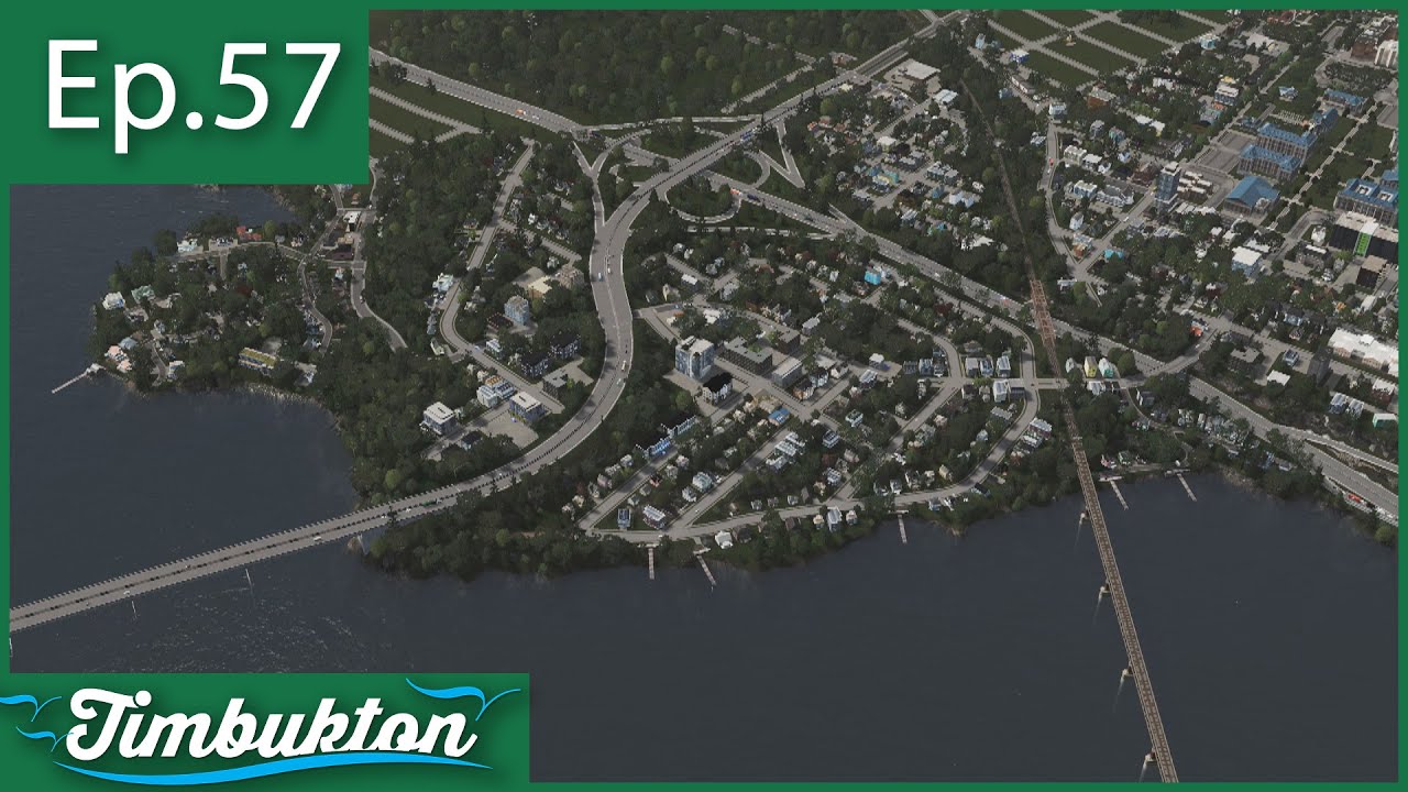 [Ep.57] Cities Skylines - Timbukton : Oscar Bay