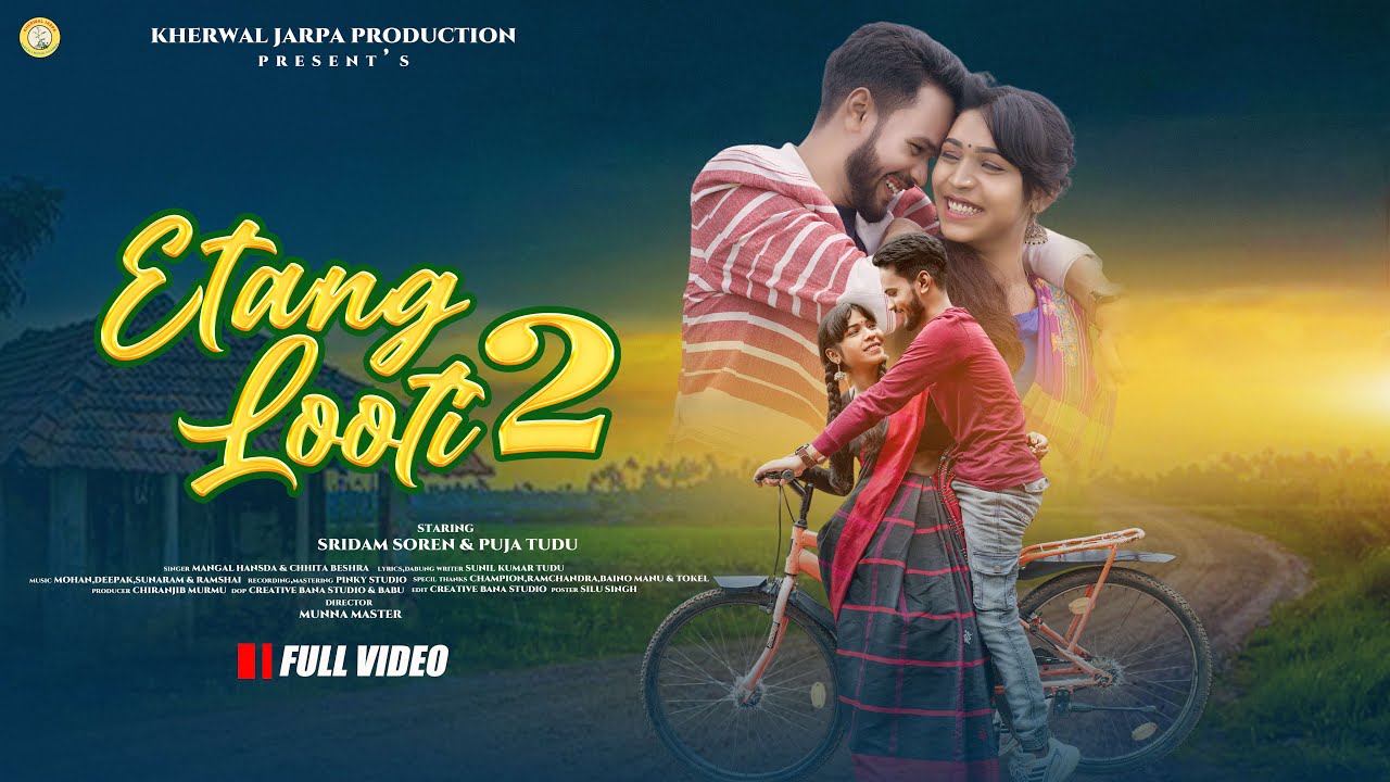 ETANG LOOTI-2 NEW SANTALI MUSIC FULL VIDEO SONG(NEW SANTALI ALBUM) II SRIDAM & PUJA II MANGAL HANSDA