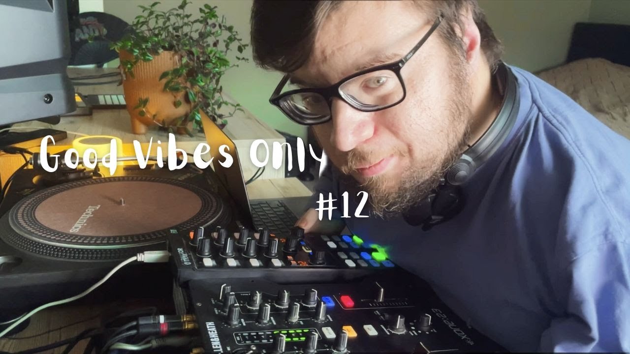 Good Vibes Only #12 (Jazz House, Deep House, Lo-Fi House) ❄️