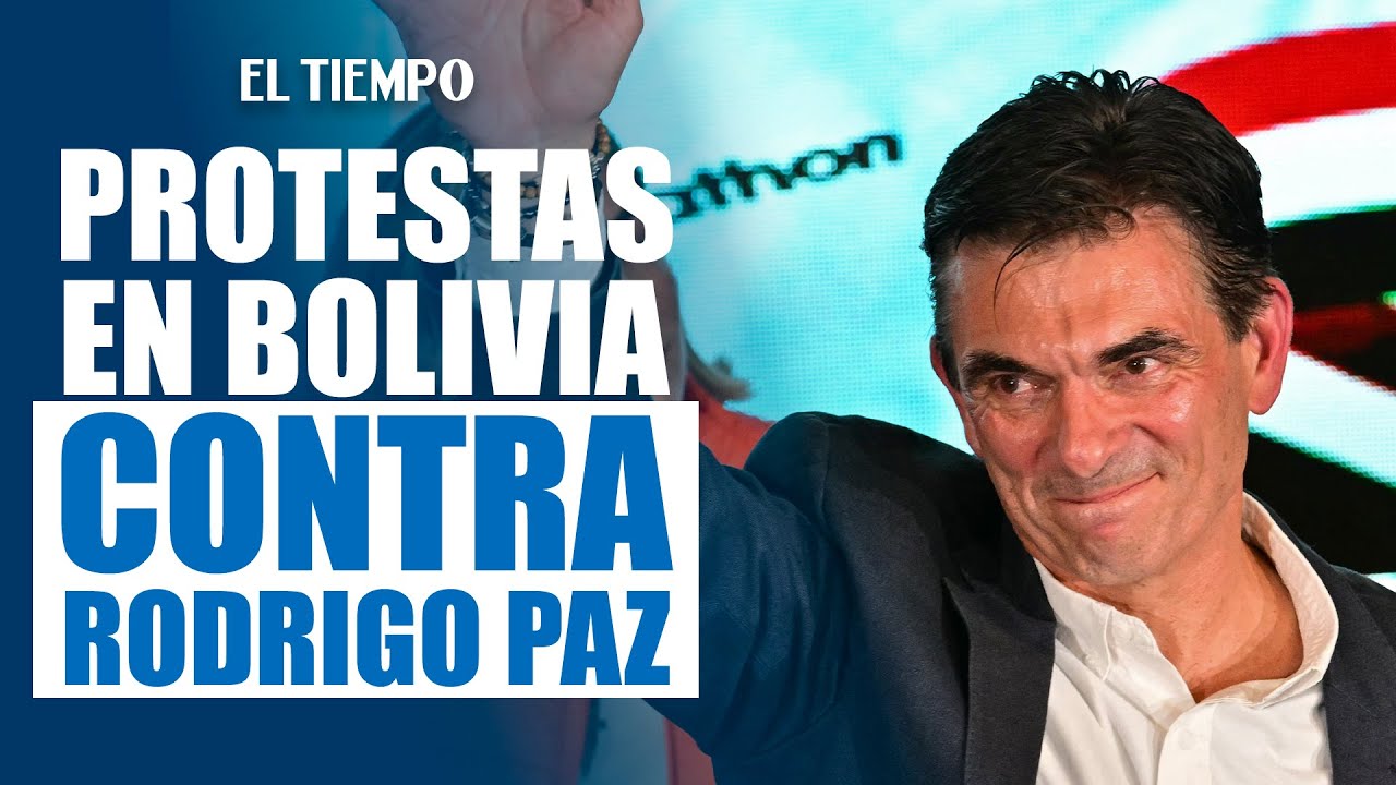 Masivas protestas en Bolivia contra la elección de Paz como presidente | EL TIEMPO