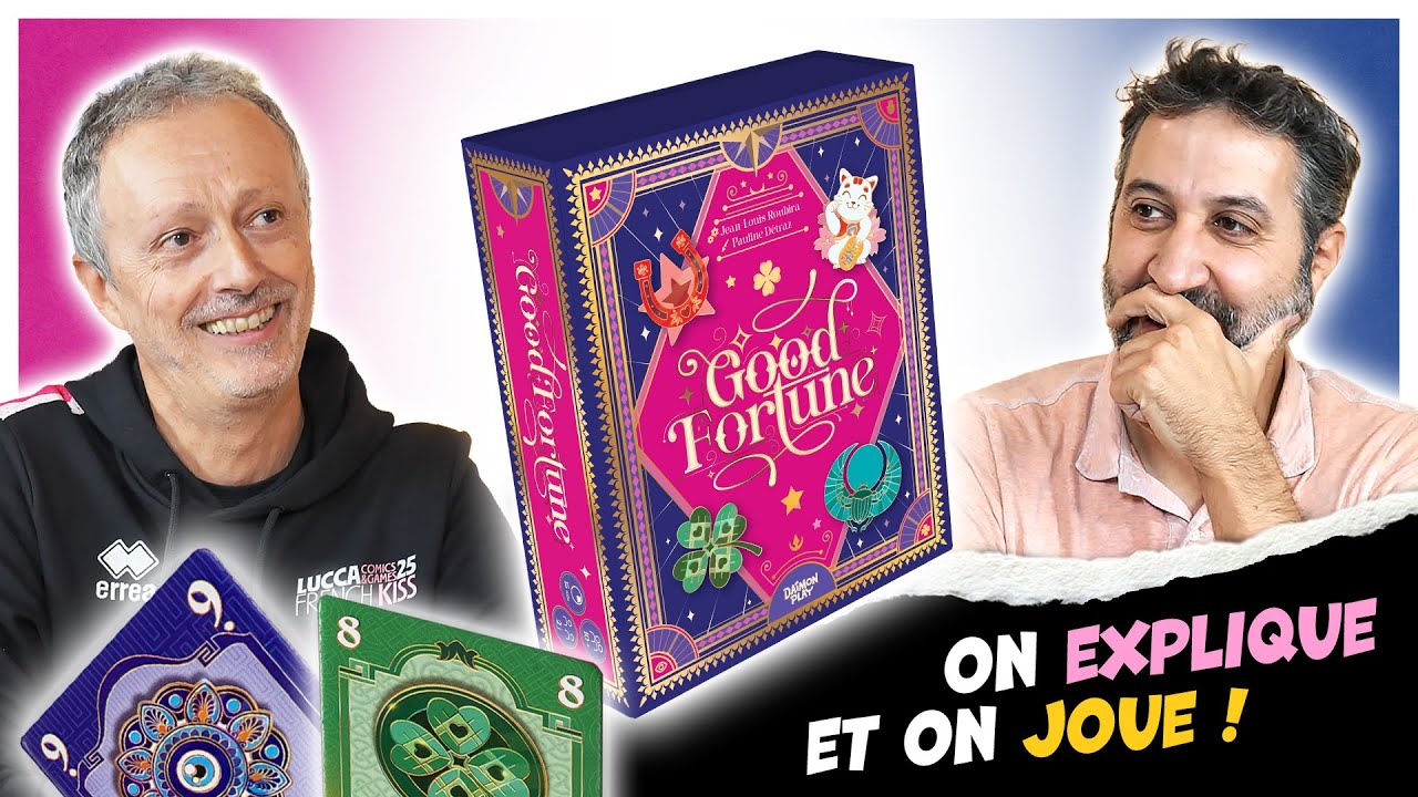 Good Fortune, on explique et on joue.