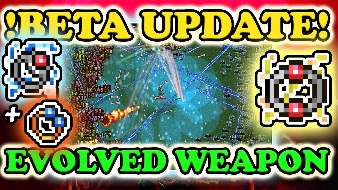BETA UPDATE NEW EVOLVED WEAPON With Mortaccio And 6 Projectile Weapons ✵ Vampire Survivors ✵ 11Feb22