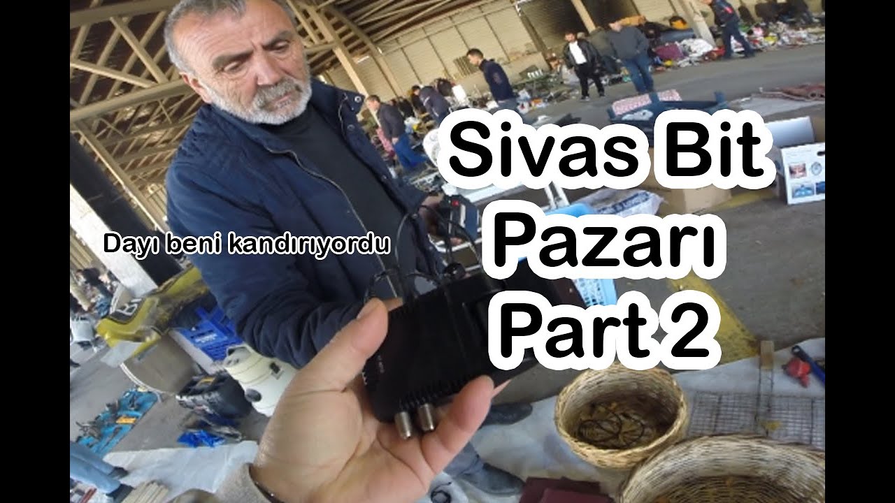Sivas Bit Pazarı Dayı Beni Kazıklıyordu Part 2