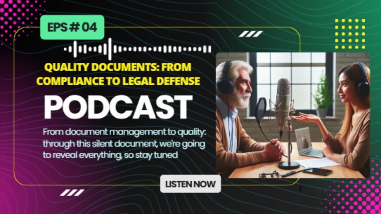 Quality Documents: Compliance to Legal Defense