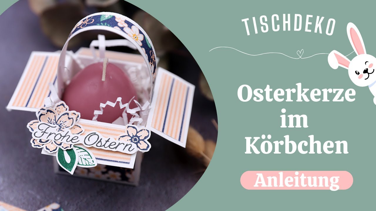 Einfaches Osterkörbchen basteln | Osterei-Kerze verpacken