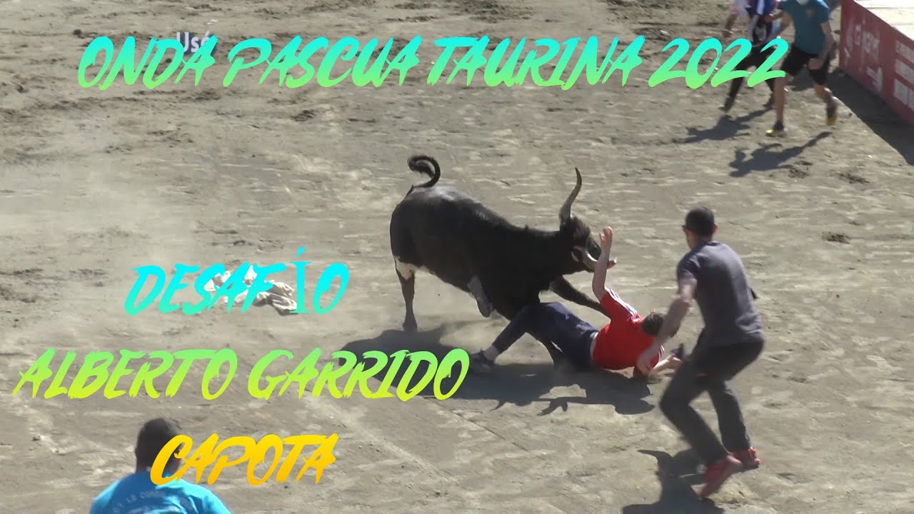 2022 04 17 ONDA PASCUA TAURINA DESAFIO ALBERTO GARRIDO CAPOTA