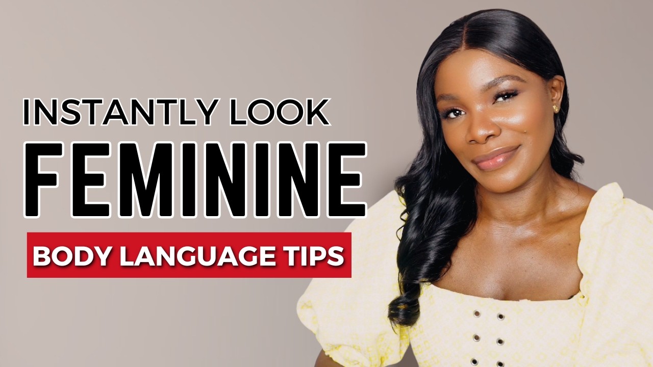 9 Body Language Tips To INSTANTLY Look Feminine and Alluring!