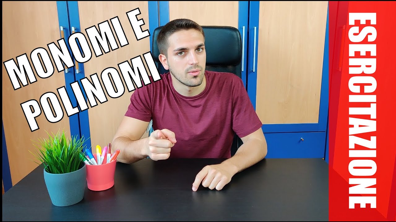 #ESERCITAZIONE Monomi e polinomi
