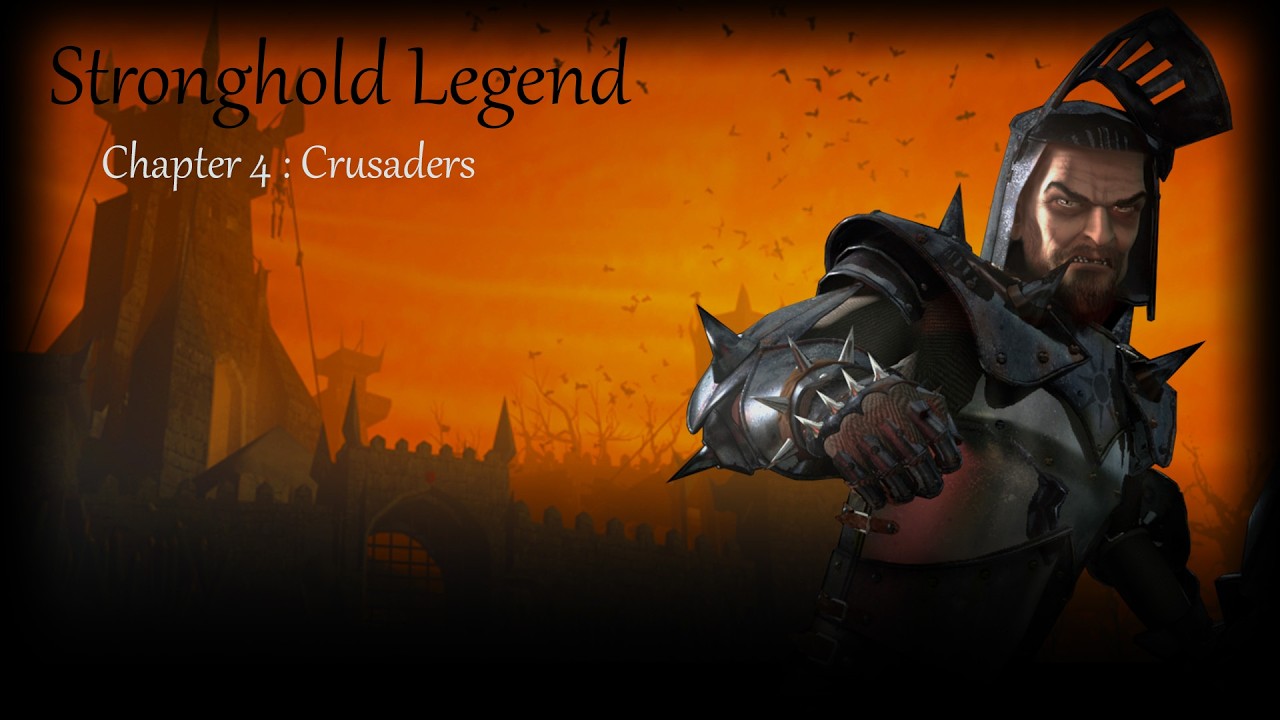 Stronghold Legends – Evil Campaign Chapter 4 “Crusaders” Walkthrough
