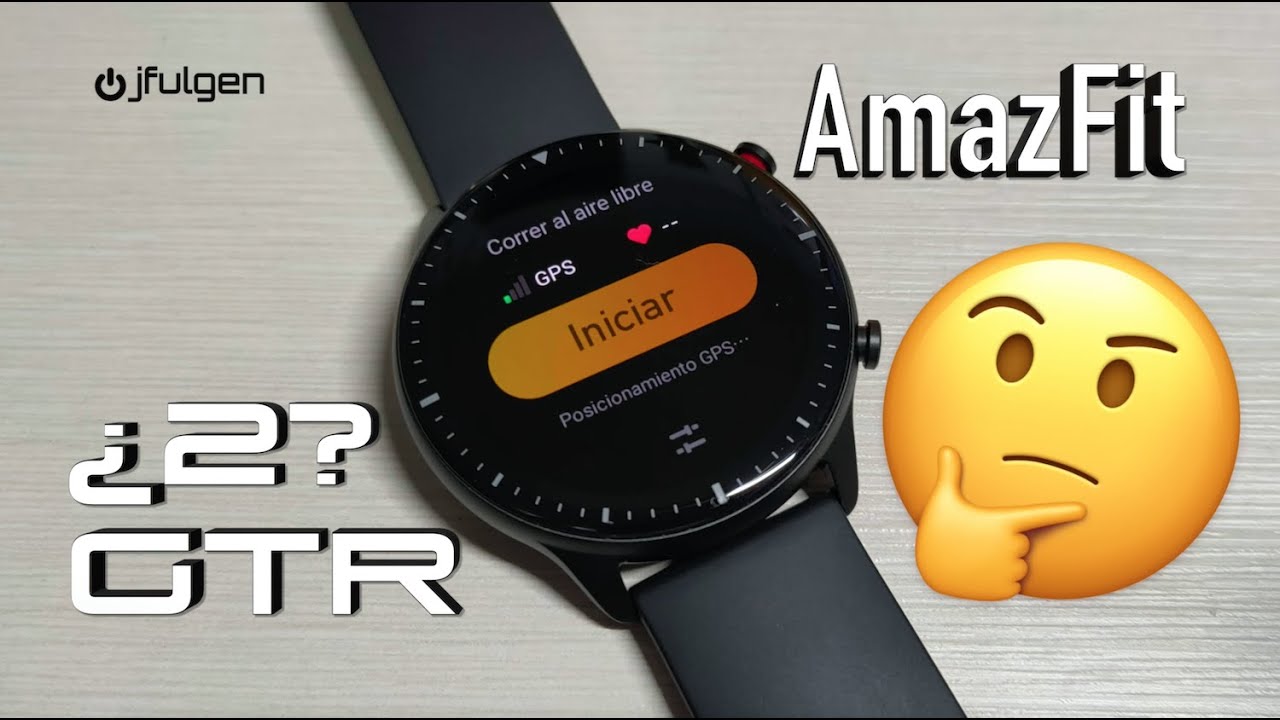 ⌚ AmazFit ⌚ GTR 2 🕵️‍♂️ Conclusión 🤔