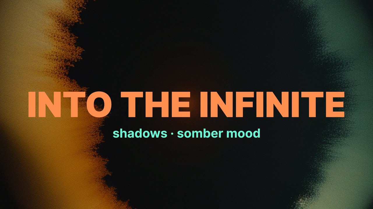 Into the Infinite Shadows - Jamuary 2026