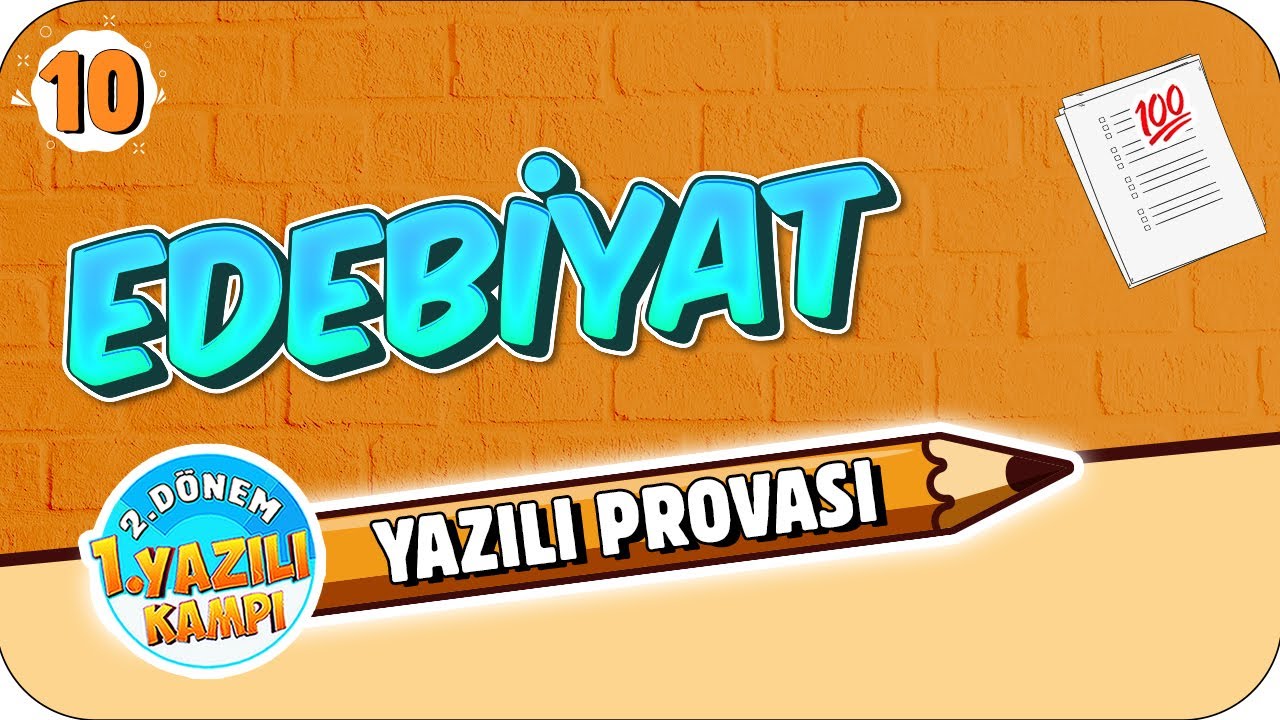 10. Sınıf Edebiyat 2.Dönem 1.Yazılıya Hazırlık #2022