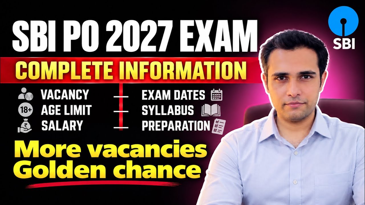 SBI PO 2027 Notification🔥| Complete Information | Syllabus, Age limit, Exam Dates, Eligibility #sbi 